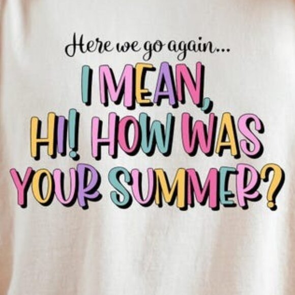 Here We Go Again Shirt, Back To School Teacher T-shirt - Picture 2 of 3